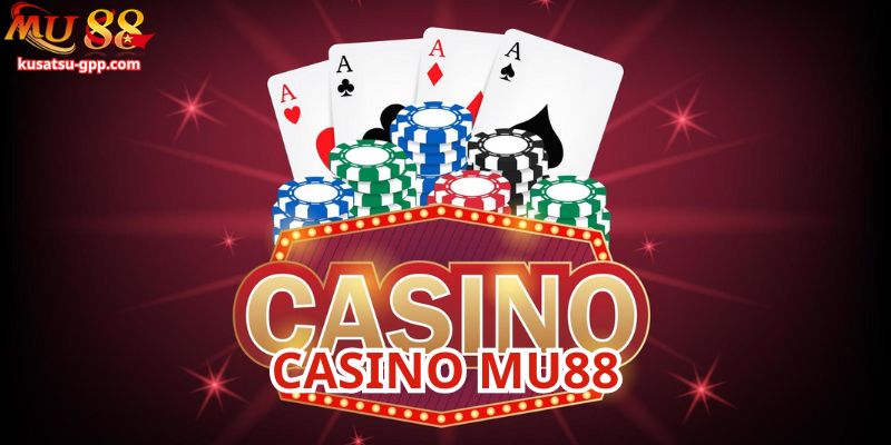 Điểm mạnh sảnh casino Mu88