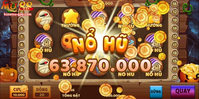 Các game khủng tại sảnh nổ hũ